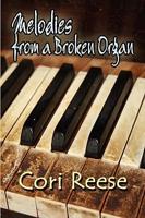 Melodies from a Broken Organ