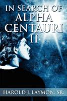 In Search of Alpha Centauri II