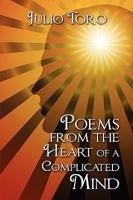 Poems from the Heart of a Complicated Mind