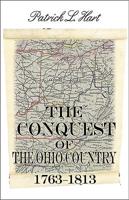 The Conquest of the Ohio Country: 1763–1813