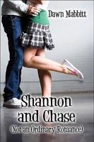 Shannon and Chase: (Not an Ordinary Romance)