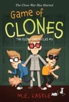 Game of Clones: The Clone Chronicles #3
