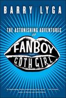 The Astonishing Adventures of Fanboy & Goth Girl