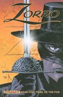 Zorro. Volume 1 Year One, Trail of the Fox