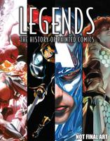 Legends: The History Of Painted Comics HC