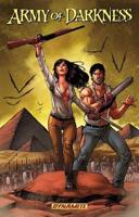 Army of Darkness. Volume One Hail to the Queen, Baby!