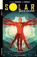 Solar: Man of the Atom. Volume 1 Nuclear Family