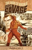 Doc Savage the Man of Bronze. Omnibus Volume 1