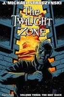 The Twilight Zone. Volume Three The Way Back