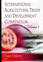 International Agricultural Trade and Development Compendium