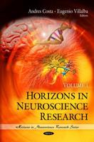 Horizons in Neuroscience Research. Volume 1