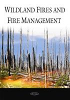 Wildland Fires and Fire Management