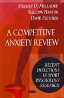 A Competitive Anxiety Review