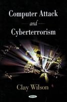 Computer Attack and Cyberterrorism