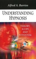 Understanding Hypnosis