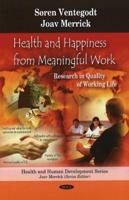 Health and Happiness from Meaningful Work