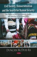 Civil Society, Democratization and the Search for Human Security