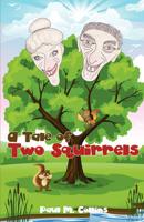 A Tale of Two Squirrels