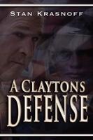 A Claytons Defense