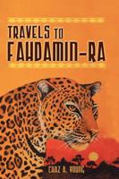 Travels to Fahdamin-Ra