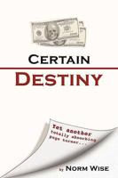 Certain Destiny