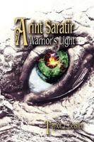 Arint Saratir: Warrior's Light