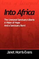 Into Africa, a Vision of Hope and a Sanctuary Born