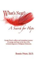 What's Next? A Search for Hope