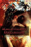 Malevolent Delusions