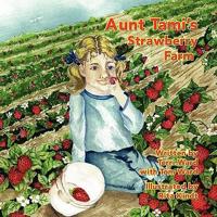 Aunt Tami's Strawberry Farm