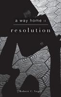 Way Home II: Resolution