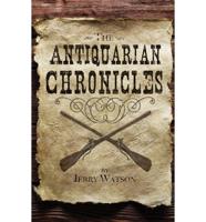 The Antiquarian Chronicles