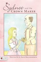 Sydnee and the Crown Maker