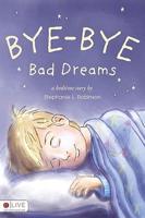 Bye-Bye Bad Dreams