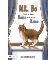 Mr. Bo Finds a New Home and a New Name