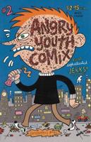 Angry Youth Comix Vol. 2 #2
