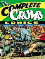 The Complete Crumb Comics. Volume 1 The Early Years of Bitter Struggle