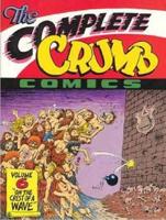 The Complete Crumb Comics. Volume 6 On the Crest of a Wave