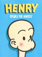 Henry Speaks for Himself