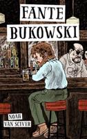 Fante Bukowski