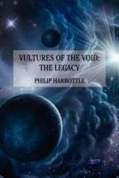 Vultures of the Void: The Legacy