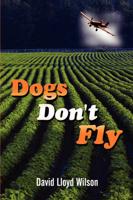 Dogs Don't Fly