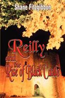 Reilly and the Rise of Black Castle