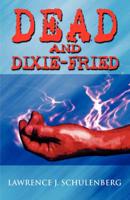 Dead and Dixie-Fried