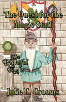 The Quest for the Magic Staff: The Rightful King 2