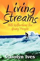 Living Streams: 165 Reflections for Young People