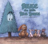 Bruce the Little Blue Spruce