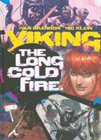 Viking. The Long Cold Fire