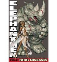 Elephantmen. Volume 2 Fatal Diseases