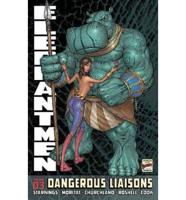 Elephantmen Volume 3: Dangerous Liaisons